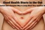 Heal Your Gut…Improve Your Health